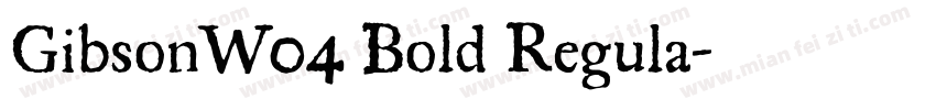 GibsonW04 Bold Regula字体转换
